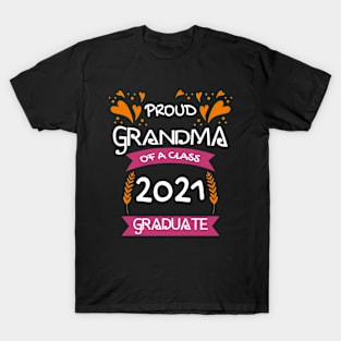 proud grandma of a class 2021 graduate T-Shirt